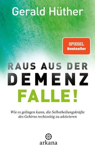 Raus aus der - , demenz-falle