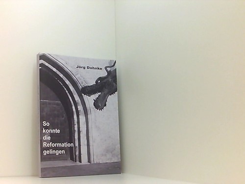 Konnte die reformation - so,