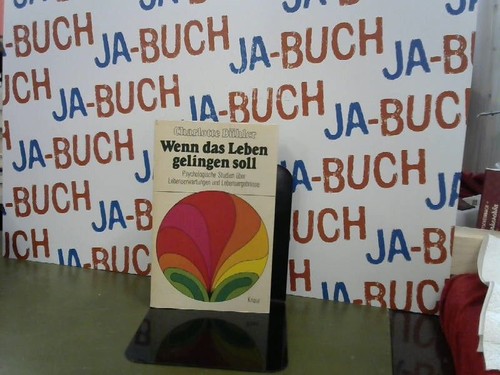 Wenn das leben gelingen soll - das,