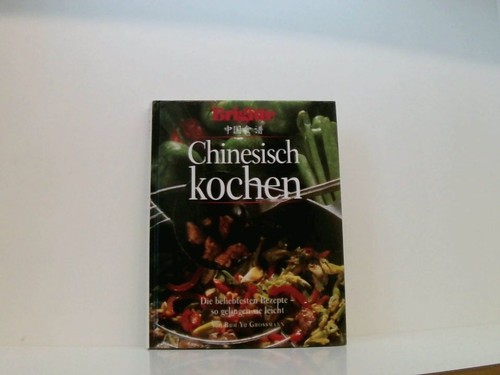 Chinesisch kochen die - kochen:,