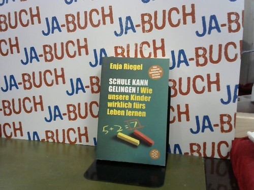 Schule kann gelingen - !, wie