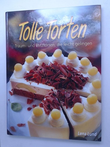 Tolle torten traum und - tolle, traum-