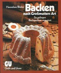 Backen nach grossmutters art - backen,