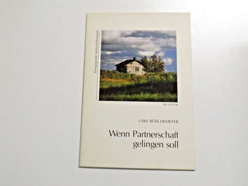 Wenn partnerschaft gelingen - wenn,