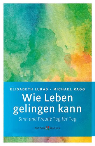 Wie leben gelingen - kann, sinn