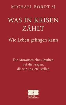 Was krisen zählt - zählt:, wie