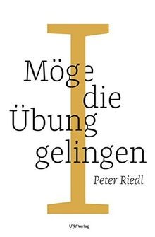 Möge die übung gelingen - möge,