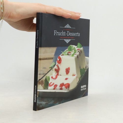 Diese frucht desserts gelingen - diese, frucht-desserts